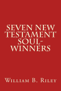 Seven New Testament Soul-Winners