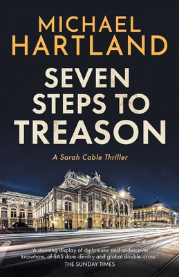 Seven Steps to Treason - Hartland, Michael