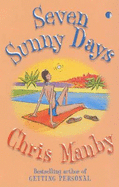 Seven Sunny Days