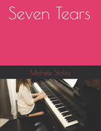 Seven Tears: Two compositions for piano