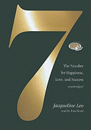 Seven: The Number for Happiness, Love, and Success