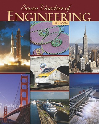 Seven Wonders of Engineering - Miller, Ron