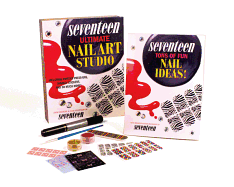 Seventeen: Ultimate Nail Art Studio: Printed Press-Ons, Sparkly Studs, and Stickers Included!