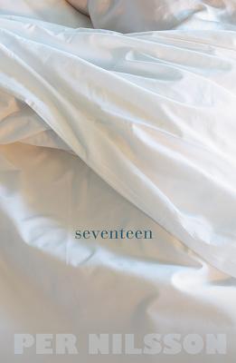 Seventeen - Nilsson, Per, and Chace, Tara (Translated by)