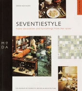 Seventiestyle: Home Decoration and Furnishings from the 1970s
