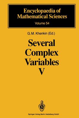 Several Complex Variables V: Complex Analysis in Partial Differential Equations and Mathematical Physics - Khenkin, G M (Contributions by), and Berenstein, C a (Contributions by), and Morozov, A Yu (Contributions by)