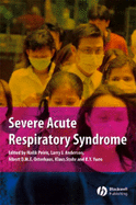 Severe Acute Respiratory Syndrome: A Clinical Guide