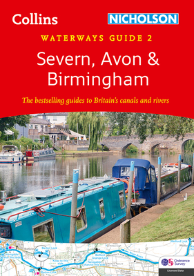 Severn, Avon and Birmingham (2): For Everyone with an Interest in Britain's Canals and Rivers - Nicholson Waterways Guides