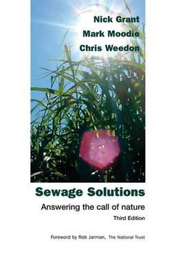 Sewage Solutions: Answering the Call of Nature - Grant, Nick