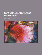 Sewerage and Land-Drainage