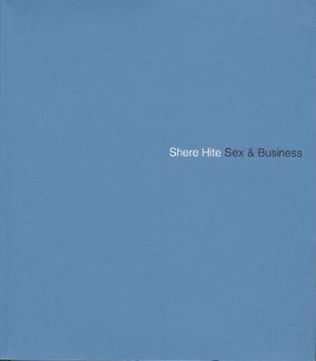 Sex and Business: Ethics of Sexuality in Business and the Workplace - Murray, Will, and Hite, Shere