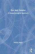 Sex and Gender: A Biopsychological Approach