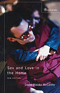 Sex and Love in Th Home: A Theology of the Household - 2nd Edition