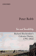 Sex and Sensibility: Richard Blechynden's Calcutta Diaries, 1791-1822