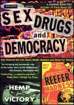 Sex, Drugs & Democracy [2 Discs]