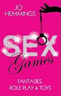 Sex Games: Fantasies Roleplay & Toys to Spice Up Your Love Life