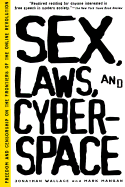 Sex, Laws and Cyberspace - Wallace, Jonathan, and Mangan, Mark