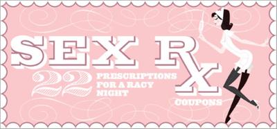 Sex RX Coupons: 22 Prescriptions for a Racy Night - Sourcebooks