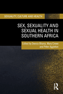 Sex, Sexuality and Sexual Health in Southern Africa