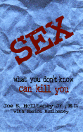 Sex: What You Don't Know Can Kill You