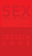 Sex With My Family