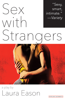 Sex with Strangers - Eason, Laura