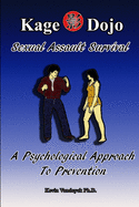 Sexual Assault Survival - A Psychological Approach to Prevention