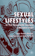 Sexual Lifestyle in the Twentieth Century: A Research Study