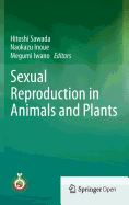 Sexual Reproduction in Animals and Plants