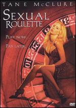 Sexual Roulette