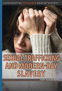 Sexual Trafficking and Modern-Day Slavery