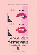 Sexualidad femenina: El para?so del placer