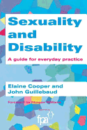 Sexuality and Disability: A Guide for Everyday Practice