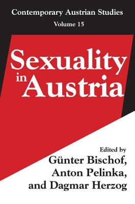 Sexuality in Austria: Volume 15 - Pelinka, Anton (Editor)
