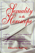 Sexuality in the Horoscope - Tyl, Noel (Editor)