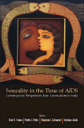 Sexuality in the Time of AIDS: Contemporary Perspectives from Communities in India