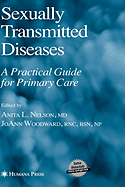 Sexually Transmitted Diseases: A Practical Guide for Primary Care