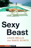 Sexy Beast: (Novel)