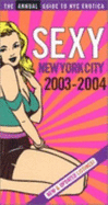 Sexy New York City: The Annual Guide to NYC Erotica