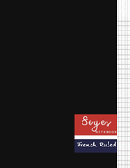Seyes French Ruled Notebook: Ruled Grid Graph Paper Seys Journal 120 pages for writing Letter Format, Kids, Student, Teacher. 8.5 x 11 France Black