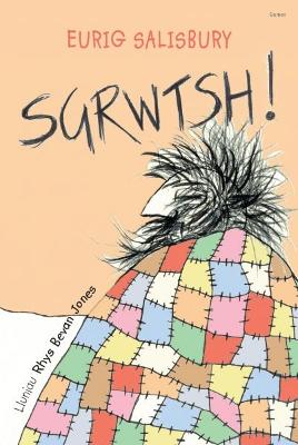 Sgrwtsh! - Salisbury, Eurig, and Jones, Rhys Bevan (Illustrator)