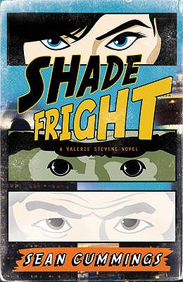 Shade Fright - Cummings, Sean