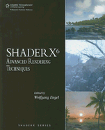 Shader X6: Advanced Rendering Techniques