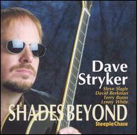 Shades Beyond - Dave Stryker