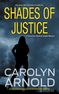 Shades of Justice: An addictive and gripping mystery filled with suspense