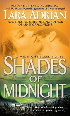 Shades of Midnight: A Midnight Breed Novel - Adrian, Lara