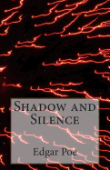 Shadow and Silence