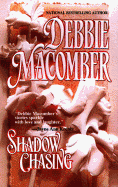 Shadow Chasing - Macomber, Debbie
