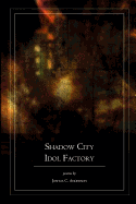 Shadow City Idol Factory