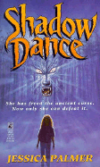 Shadow Dance: Shadow Dance - Palmer, Jessica, and Ludwig, Jack Barry